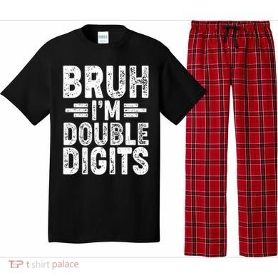 Funny Bruh Im Double Digits 10th Birthday Pajama Set
