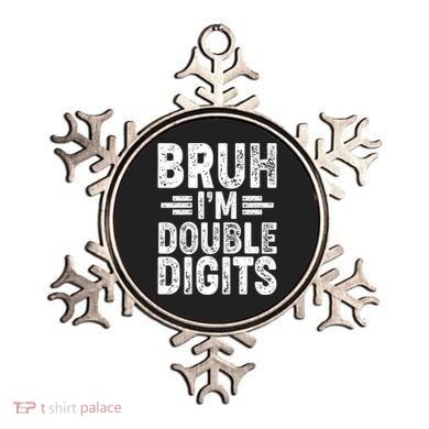 Funny Bruh Im Double Digits 10th Birthday Ornament
