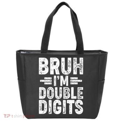 Funny Bruh Im Double Digits 10th Birthday Tote Bag