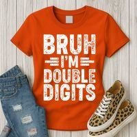Funny Bruh Im Double Digits 10th Birthday Women's T-Shirt thumb 3