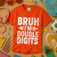 Funny Bruh Im Double Digits 10th Birthday Kids T-Shirt thumb 3