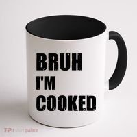 Funny Bruh I'm Cooked Meme Humor Coffee Mug thumb 1