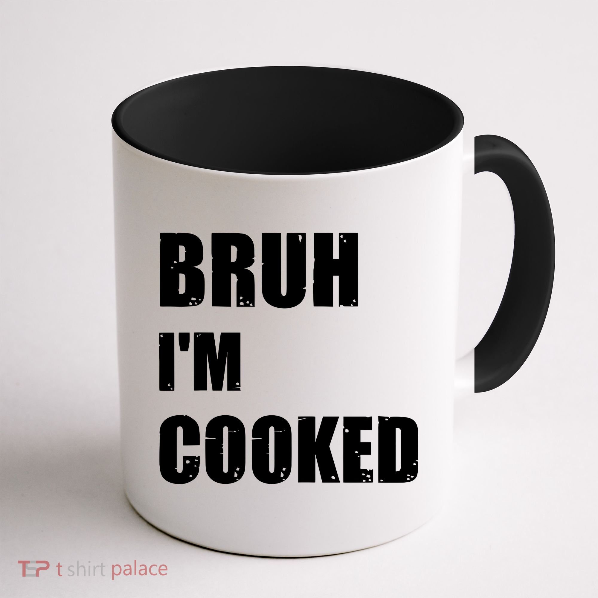 Funny Bruh I'm Cooked Meme Humor Coffee Mug