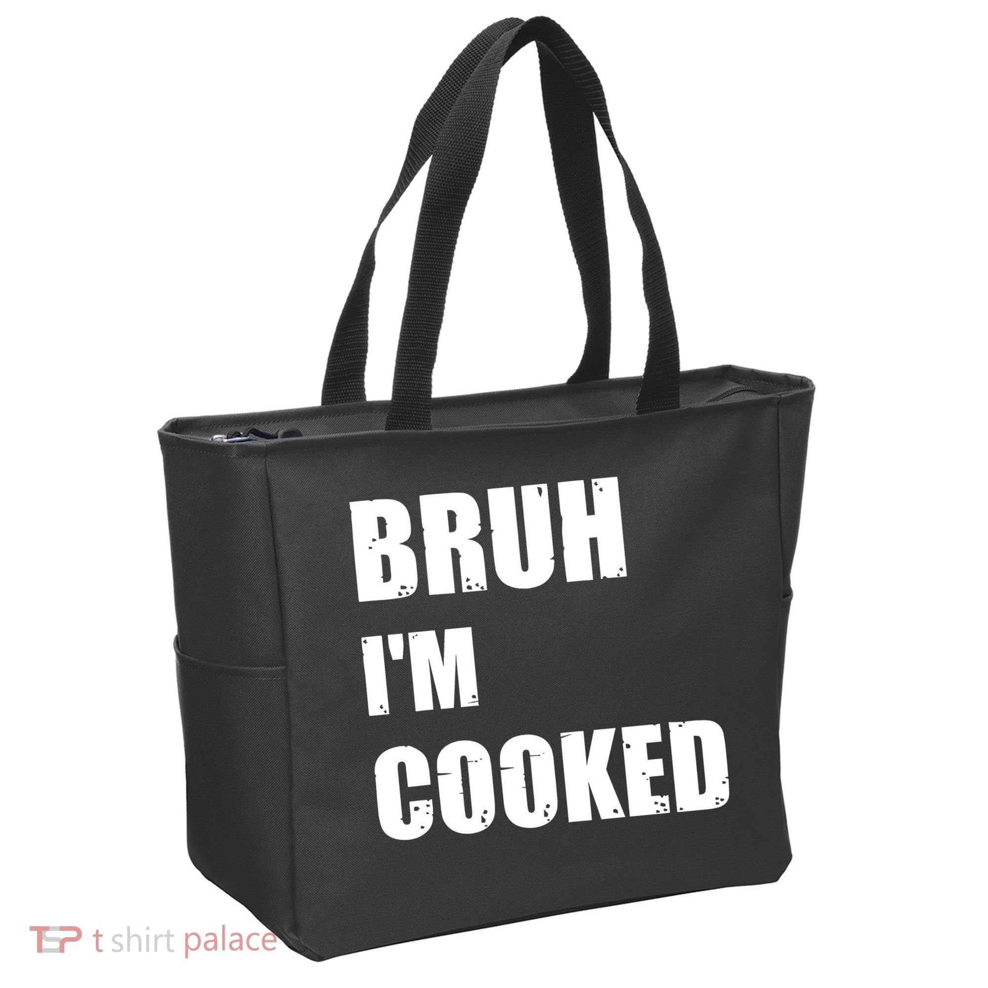 Funny Bruh I'm Cooked Meme Humor Tote Bag
