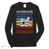Funny Brazilian Jiu Jitsu Aggressive Cuddling BJJ Long Sleeve Shirt thumb 0