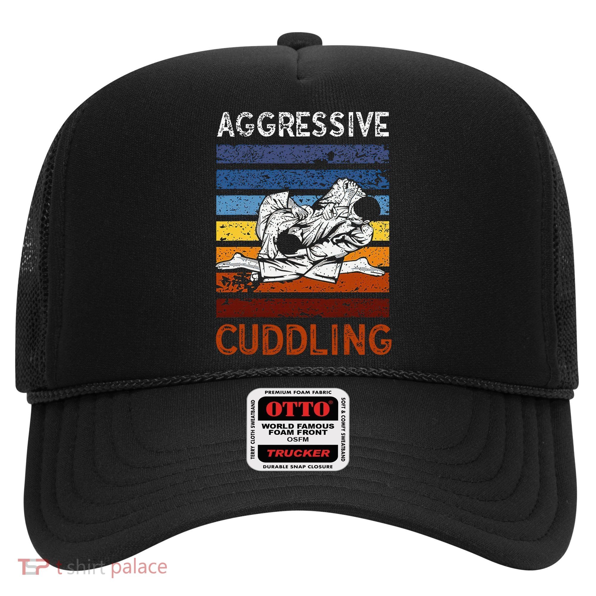 Funny Brazilian Jiu Jitsu Aggressive Cuddling BJJ Hat
