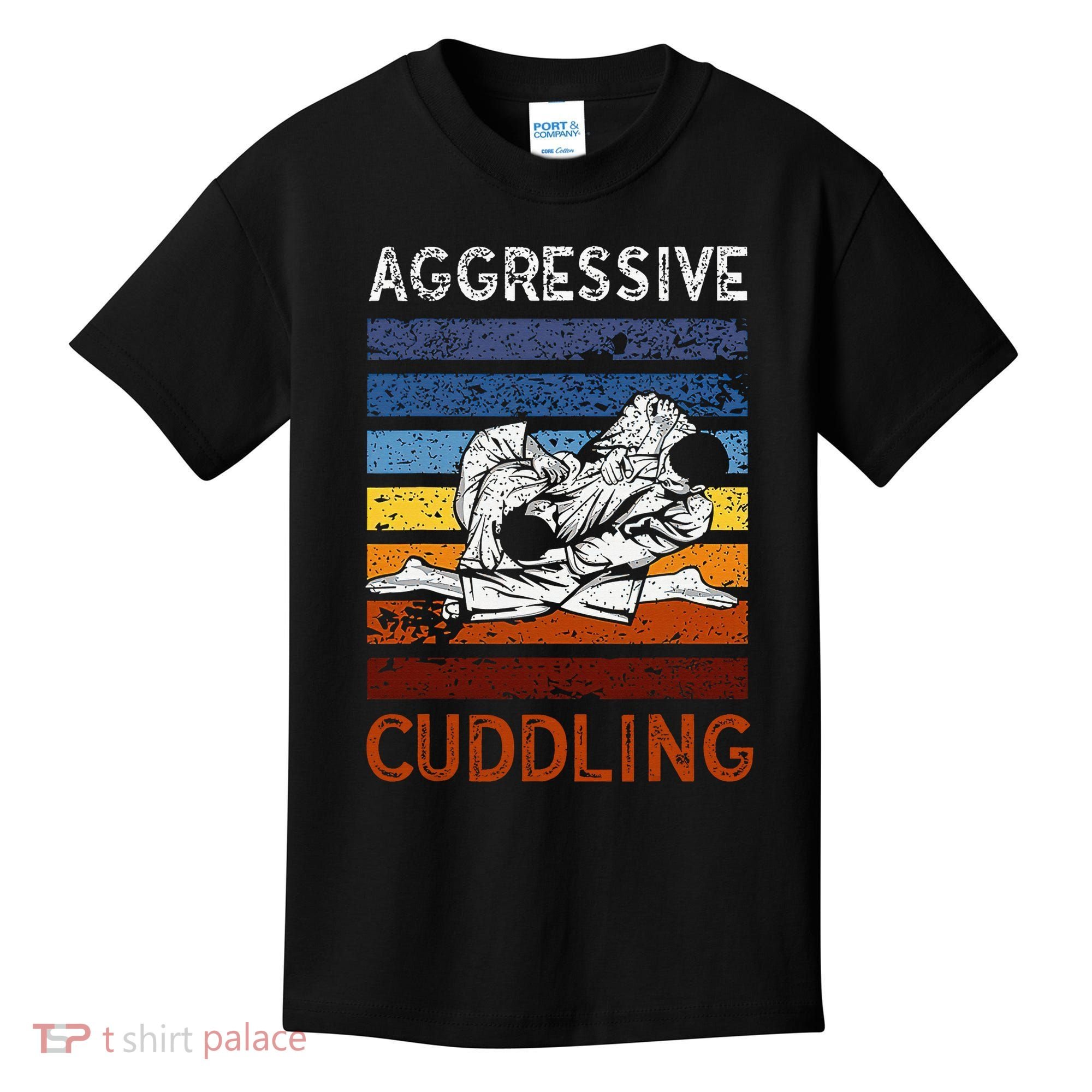 Funny Brazilian Jiu Jitsu Aggressive Cuddling BJJ Kids T-Shirt