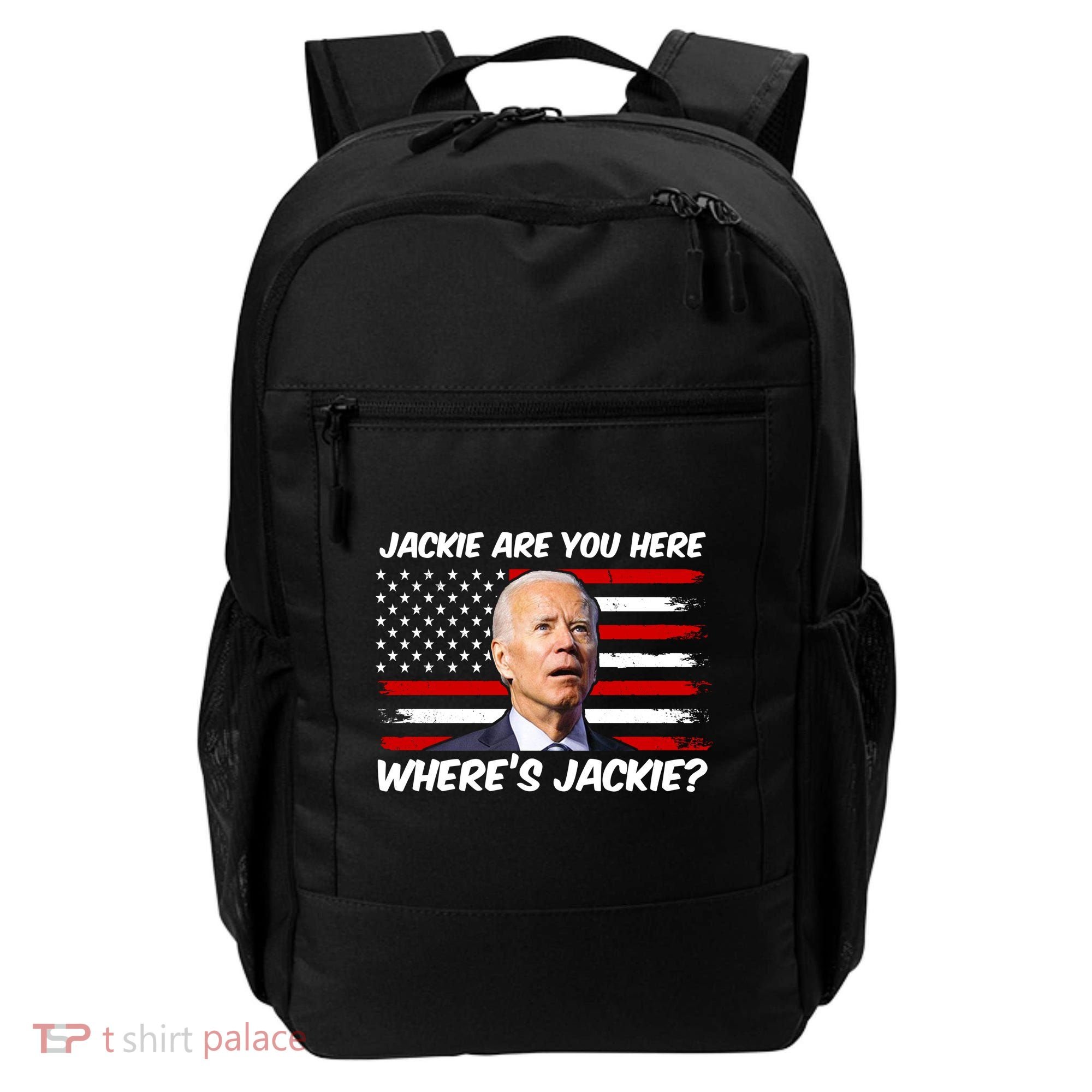 Funny Biden Jackie Are You Here Where's Jackie? Backpack
