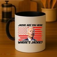 Funny Biden Jackie Are You Here Where's Jackie? Coffee Mug thumb 4