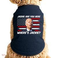 Funny Biden Jackie Are You Here Where's Jackie? Doggie Tank thumb 0
