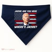 Funny Biden Jackie Are You Here Where's Jackie? USA-Made Doggie Bandana thumb 0