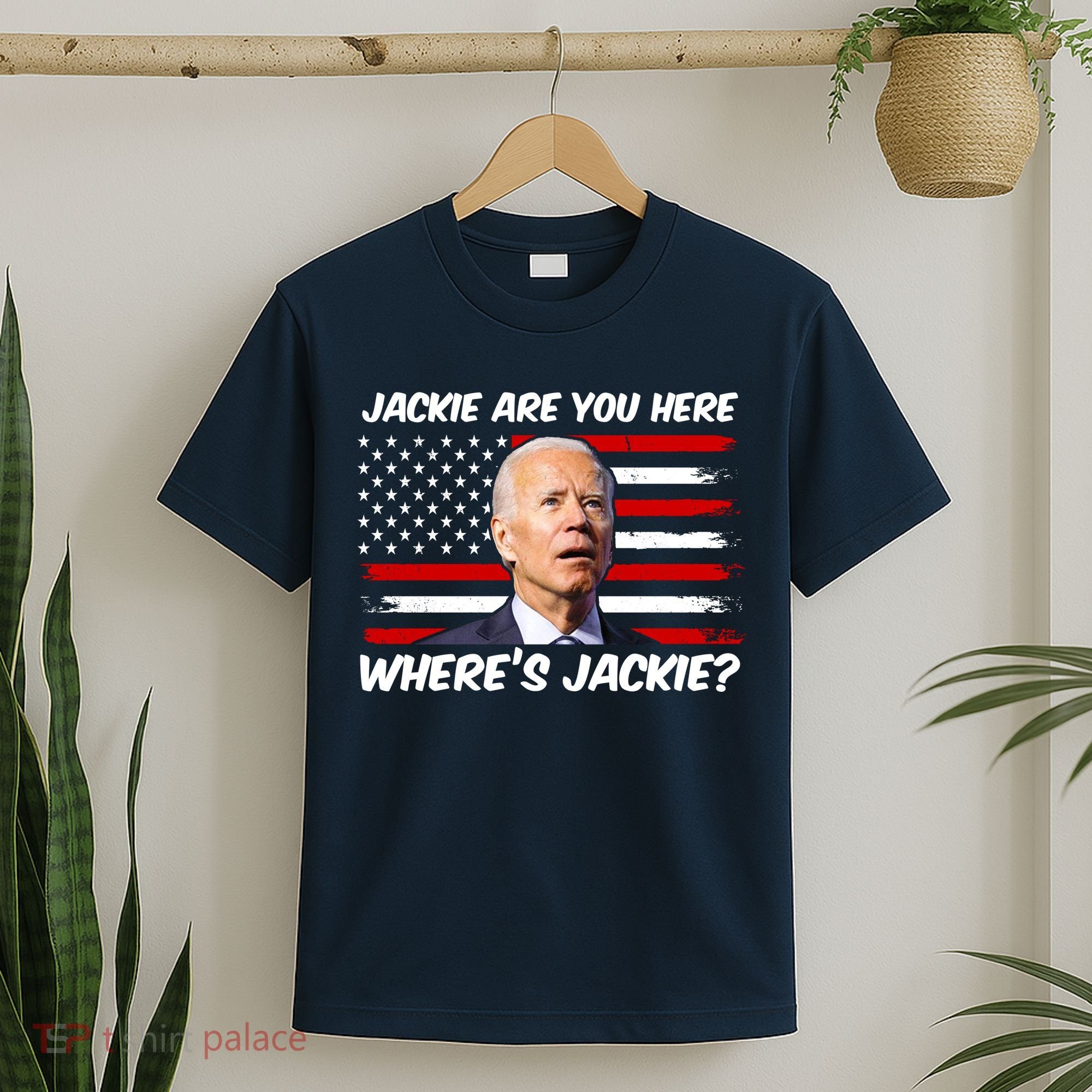 Funny Biden Jackie Are You Here Where's Jackie? T-Shirt