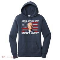 Funny Biden Jackie Are You Here Where's Jackie? Women's Hoodie thumb 0