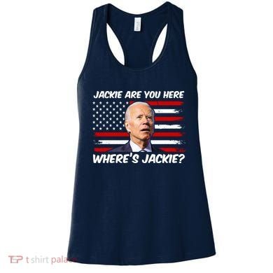 Funny Biden Jackie Are You Here Where's Jackie? Women's Tank Top