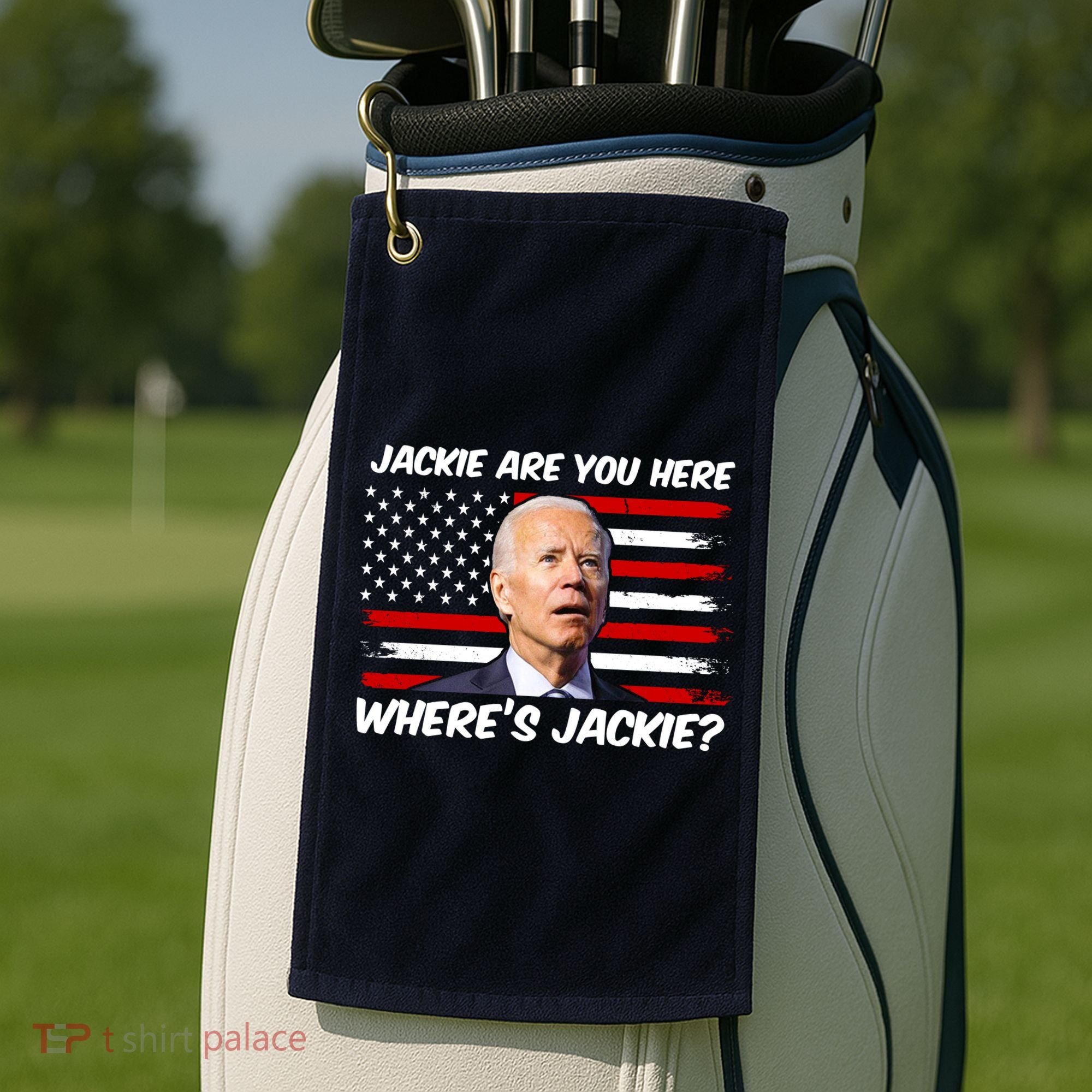 Funny Biden Jackie Are You Here Where's Jackie? Golf Towel
