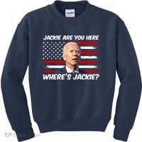 Funny Biden Jackie Are You Here Where's Jackie? Kids Sweatshirt thumb 0