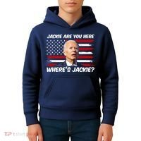 Funny Biden Jackie Are You Here Where's Jackie? Kids Hoodie thumb 4