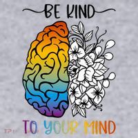 Floral Be Kind To Your Mind , Mental Health Quotes Women's Sweatshirt thumb 2
