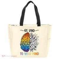 Floral Be Kind To Your Mind , Mental Health Quotes Tote Bag thumb 0