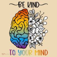 Floral Be Kind To Your Mind , Mental Health Quotes Tote Bag thumb 4