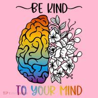 Floral Be Kind To Your Mind , Mental Health Quotes Coaster thumb 2