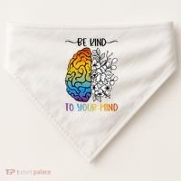 Floral Be Kind To Your Mind , Mental Health Quotes USA-Made Doggie Bandana thumb 0