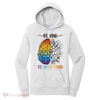 Floral Be Kind To Your Mind , Mental Health Quotes Women's Hoodie thumb 0