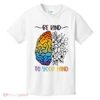 Floral Be Kind To Your Mind , Mental Health Quotes Kids T-Shirt thumb 0