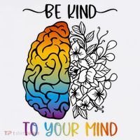 Floral Be Kind To Your Mind , Mental Health Quotes Kids T-Shirt thumb 4