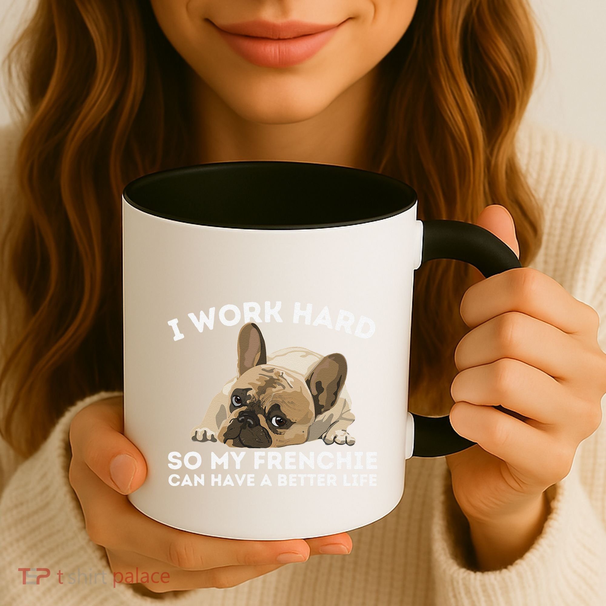 Frenchie Better Life Funny French Bulldog Dog Lover Coffee Mug