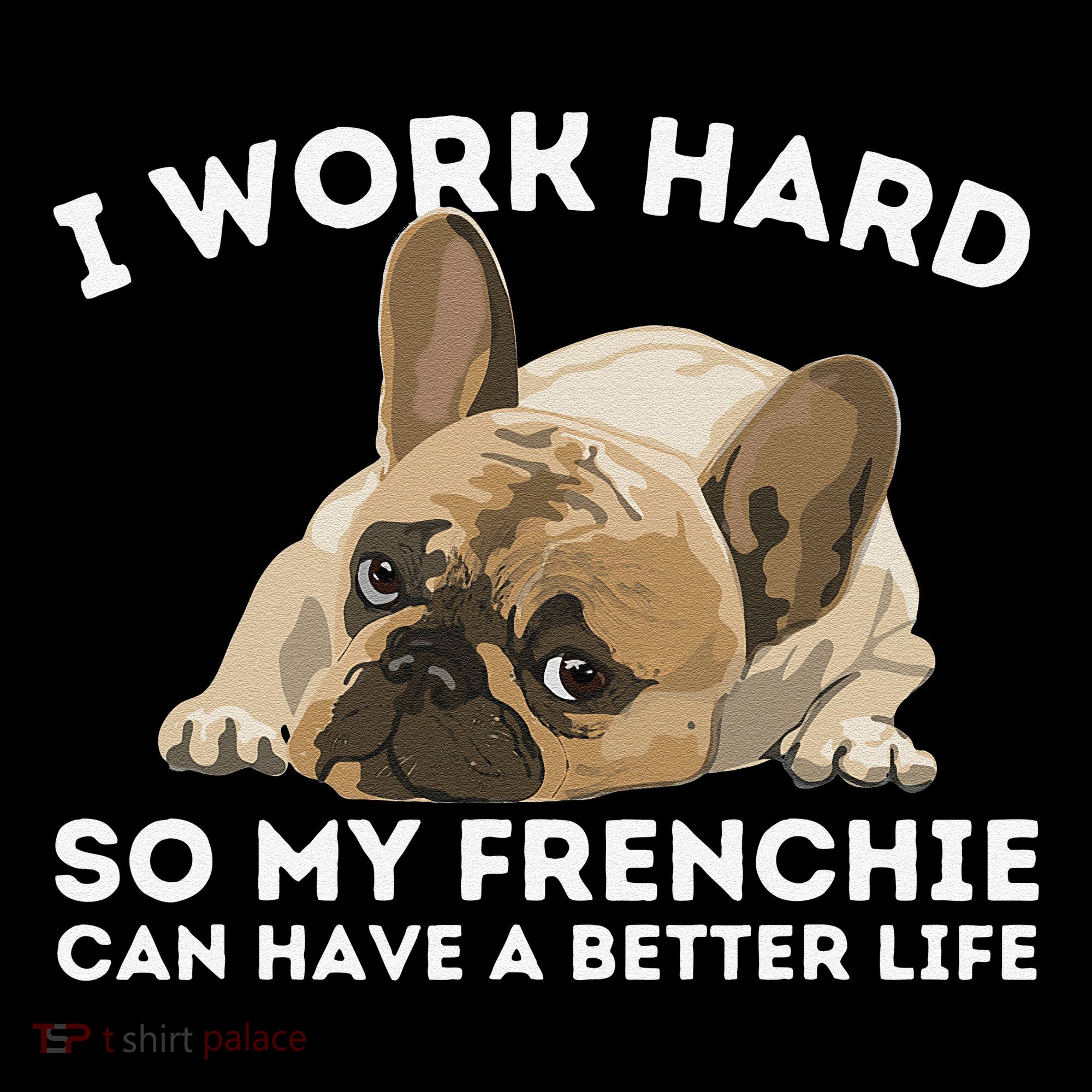 Frenchie Better Life Funny French Bulldog Dog Lover Coffee Mug