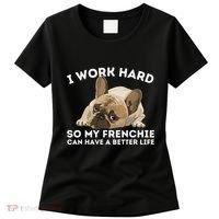 Frenchie Better Life Funny French Bulldog Dog Lover Women's T-Shirt thumb 0