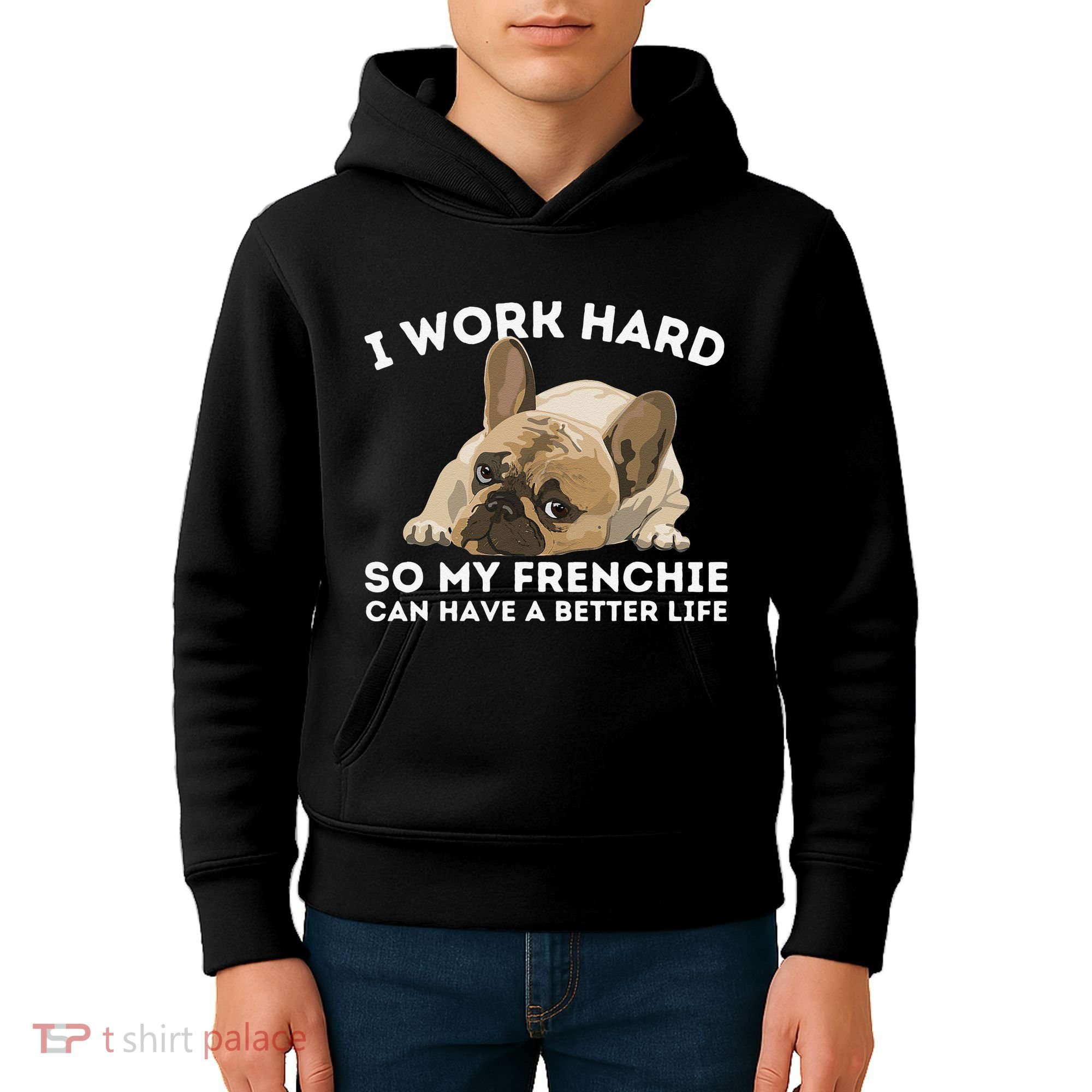 Frenchie Better Life Funny French Bulldog Dog Lover Kids Hoodie
