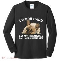 Frenchie Better Life Funny French Bulldog Dog Lover Kids Long Sleeve Shirt thumb 0