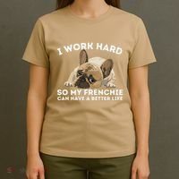Frenchie Better Life Funny French Bulldog Dog Lover T-Shirt thumb 4