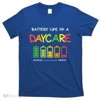 Funny Battery Life Of A Daycare Teacher Appreciation School Meaningful Gift T-Shirt thumb 0