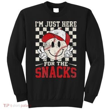 Funny Baseball Lover I'm Just Here For The Snacks Sweatshirt