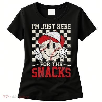 Funny Baseball Lover I'm Just Here For The Snacks Women's T-Shirt
