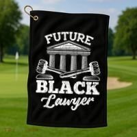 Future Black Lawyer Funny Attorney Law School Graphic Gift Golf Towel thumb 1