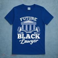 Future Black Lawyer Funny Attorney Law School Graphic Gift T-Shirt thumb 5