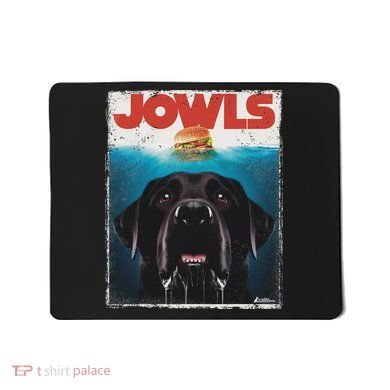 Funny Black Lab Jowls , Labrador Retriever Mom Top, Dad Mousepad