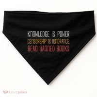 Funny Book Lover Gift Knowledge Is Power Censorship Is Ignorance Read Banned Boo USA-Made Doggie Bandana thumb 0