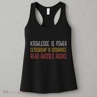 Funny Book Lover Gift Knowledge Is Power Censorship Is Ignorance Read Banned Boo Women's Tank Top thumb 3