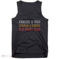 Funny Book Lover Gift Knowledge Is Power Censorship Is Ignorance Read Banned Boo Tank Top thumb 0