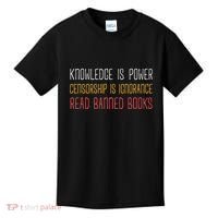 Funny Book Lover Gift Knowledge Is Power Censorship Is Ignorance Read Banned Boo Kids T-Shirt thumb 0