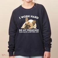 Frenchie Better Life Funny French Bulldog Dog Lover Women's Sweatshirt thumb 0