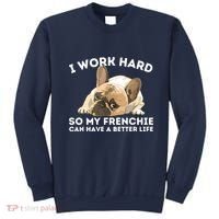 Frenchie Better Life Funny French Bulldog Dog Lover Sweatshirt thumb 0