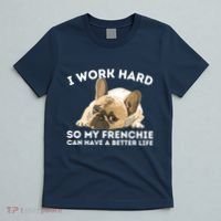 Frenchie Better Life Funny French Bulldog Dog Lover T-Shirt thumb 5