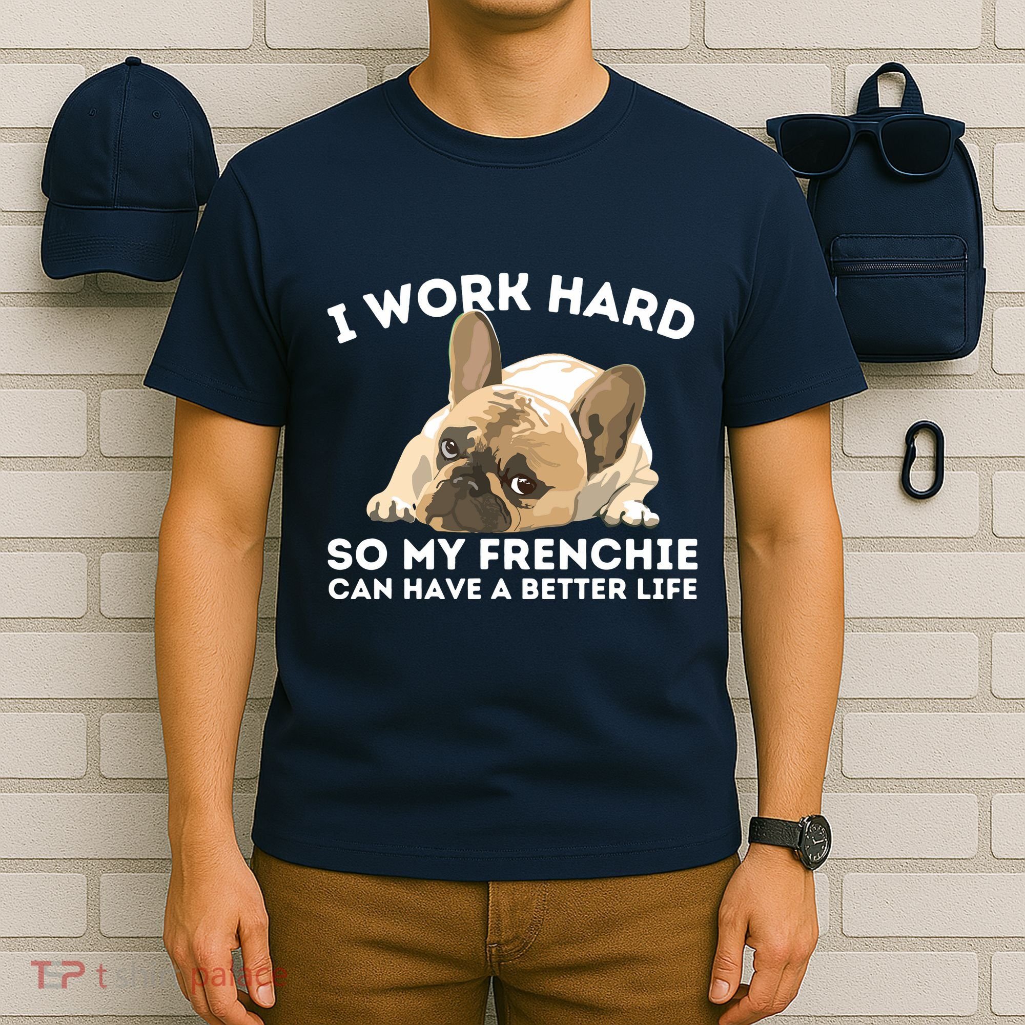 Frenchie Better Life Funny French Bulldog Dog Lover T-Shirt