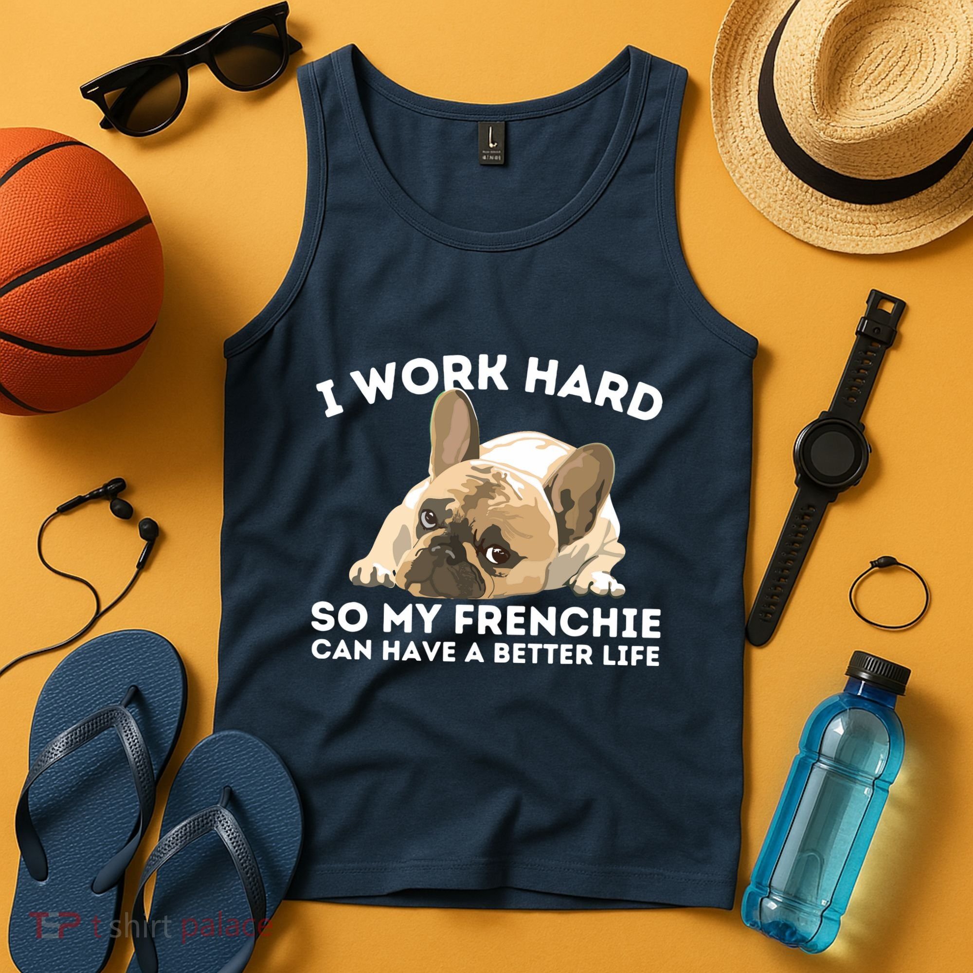 Frenchie Better Life Funny French Bulldog Dog Lover Tank Top
